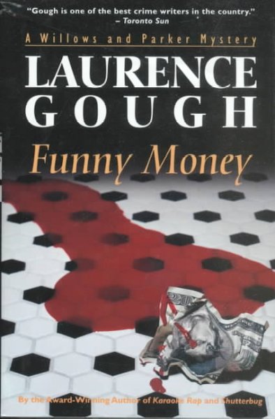 Funny money / Laurence Gough.