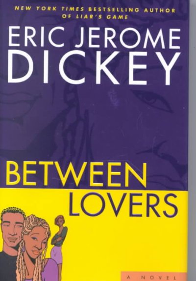 Between lovers / Eric Jerome Dickey.