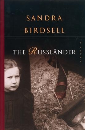 The Russländer / Sandra Birdsell.