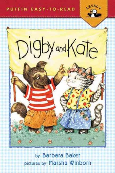 Digby and Kate / by Barbara Baker ; pictures by Marsha Winborn.
