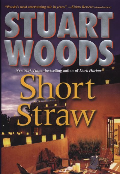 Short straw / Stuart Woods.