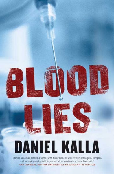 Blood lies / Daniel Kalla.