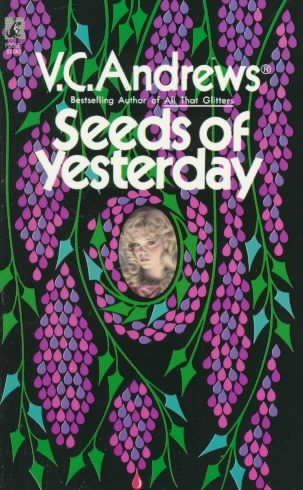 Seeds of yesterday / V.C. Andrews.