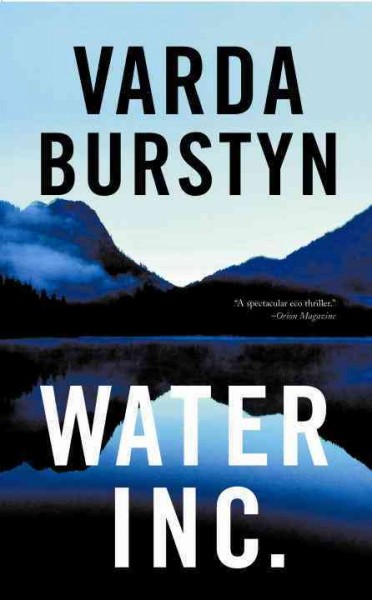 Water Inc. / Varda Burstyn.