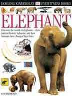Elephant / written by Ian Redmond ; photographed by Dave King.