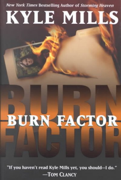 Burn factor / Kyle Mills.