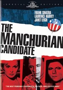 The Manchurian candidate [videorecording].