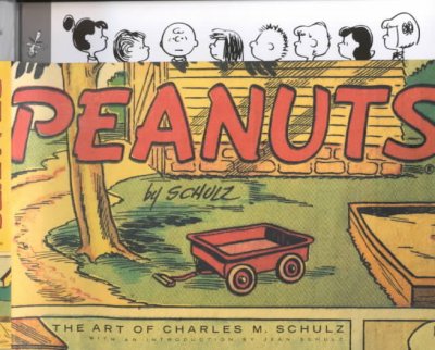 Peanuts : the art of Charles M. Schulz / by Charles M . Schulz ; edited and designed by Chip Kidd ; with an introduction by Jean Schulz and commentary by Chip Kidd ; photographs by Geoff Spear.