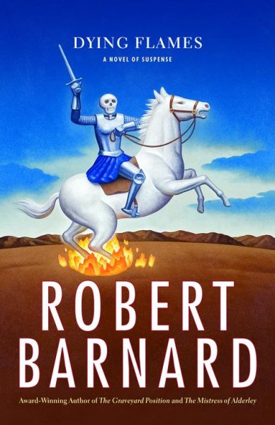 Dying flames / Robert Barnard.