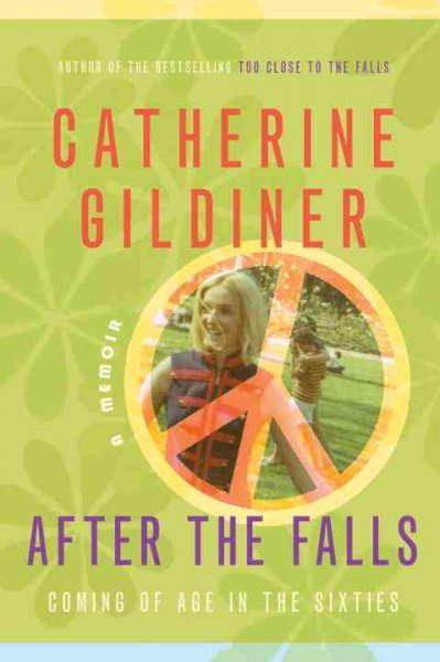 After the falls / Catherine Gildiner.