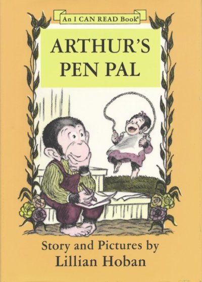Arthur's pen pal / story and pictures by Lillian Hoban.