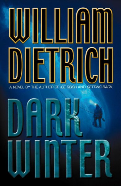 Dark winter / William Dietrich.