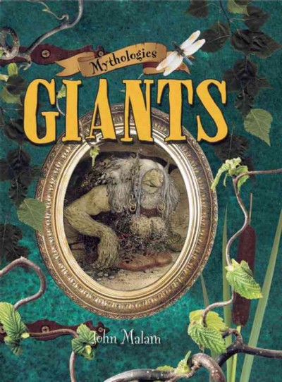 Giants / John Malam.