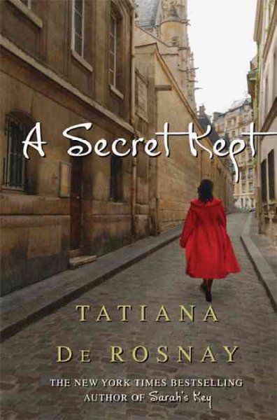 A secret kept / Tatiana de Rosnay.