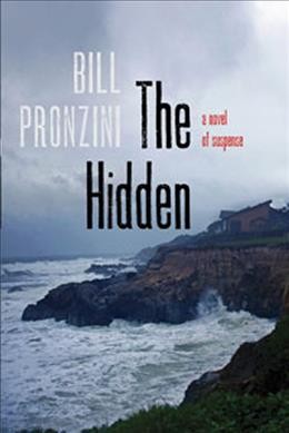 The hidden : a novel of suspense / Bill Pronzini.