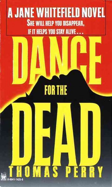 Dance for the dead / Thomas Perry.