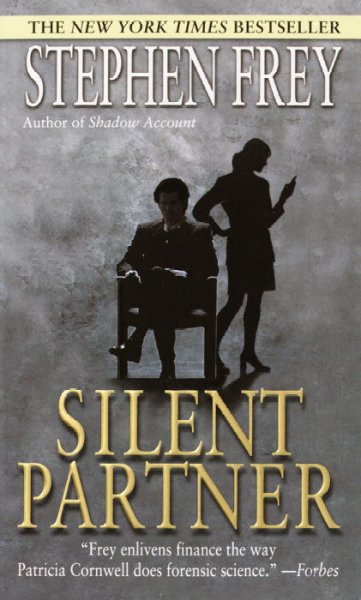 Silent partner / Stephen Frey.