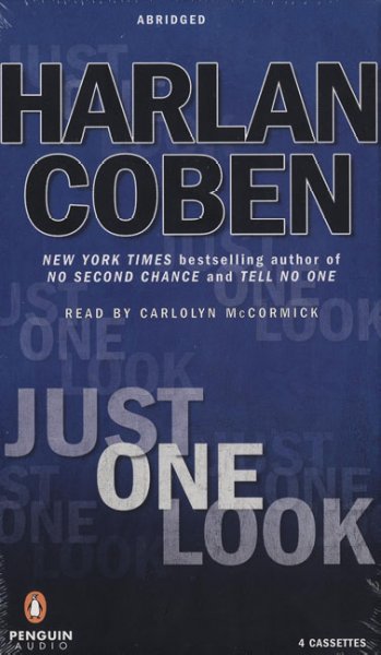 Just one look [sound recording] : read by Carlolyn McCormick / by Harland Coben.