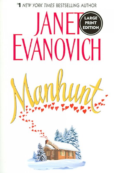 Manhunt / Janet Evanovich.