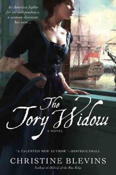 The Tory widow / Christine Blevins.