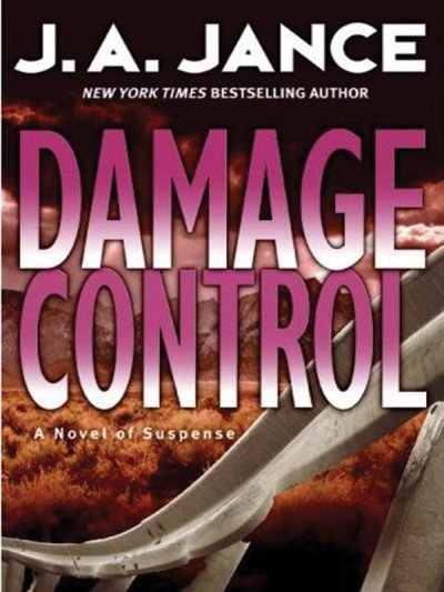 Damage control / J. A. Jance.
