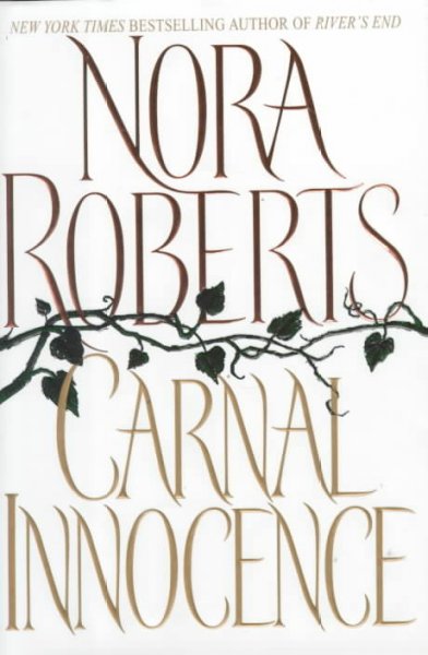 Carnal innocence / Nora Roberts.