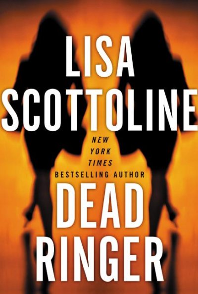 Dead ringer / Lisa Scottoline.