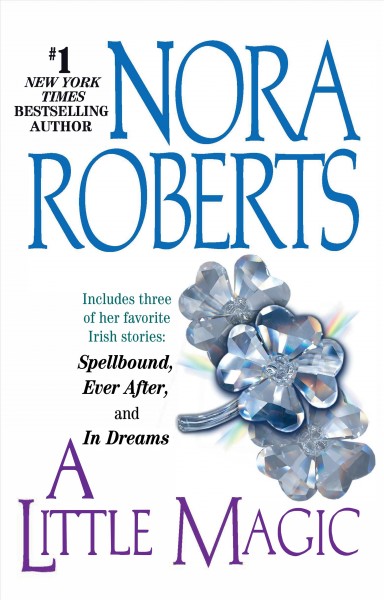 A little magic / Nora Roberts.