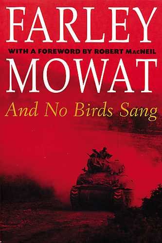 And no birds sang / Farley Mowat.