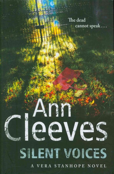 Silent voices / Ann Cleeves.