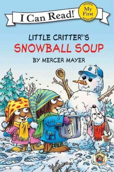Snowball soup / by Mercer Mayer.