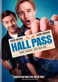 Hall pass [videorecording] / New Line Cinema presents ; a Conundrum Entertainment production ; screenplay by Pete Jones & Peter Farrelly & Kevin Barnett & Bobby Farrelly ; produced by Peter Farrelly & Bobby Farrelly ... [et al.] ; directed by Peter Farrelly & Bobby Farrelly.