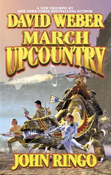 March upcountry / by David Weber & John Ringo.