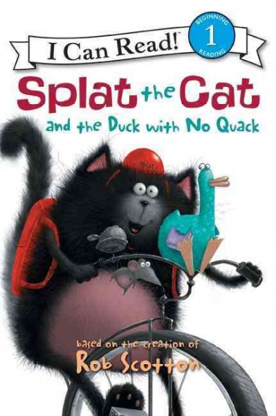 Splat the Cat and the duck with no quack / cover art and text by Rob Scotton ; interior illustrations by Robert Eberz.