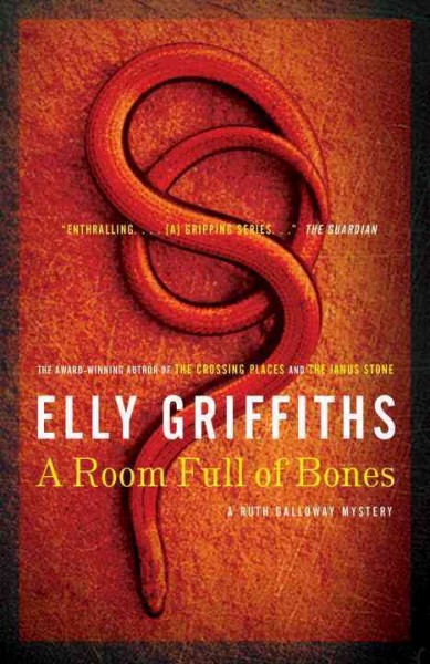 A room full of bones / Elly Griffiths.