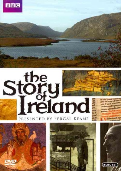 The story of Ireland [videorecording] / series producer, Mike Connolly.