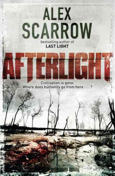 Afterlight / Alex Scarrow.