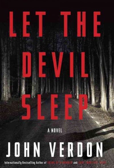Let the devil sleep : a novel / John Verdon.