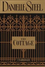 The Cottage [electronic resource] / Danielle Steel.