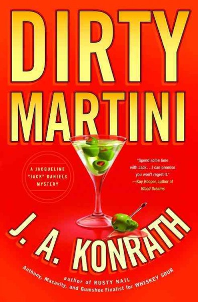 Dirty martini [electronic resource] / J.A. Konrath.