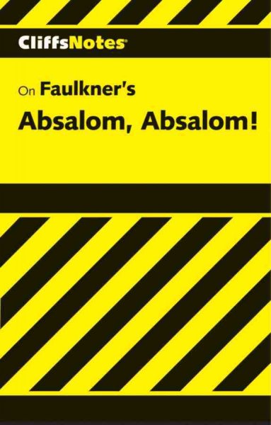 Absalom, Absalom! [electronic resource] : notes / by James L. Roberts.