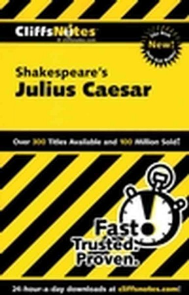 CliffsNotes Shakespeare's Julius Caesar [electronic resource] / by Martha Perry and James E. Vickers.