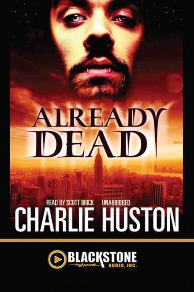 Already dead [electronic resource] / Charlie Huston.