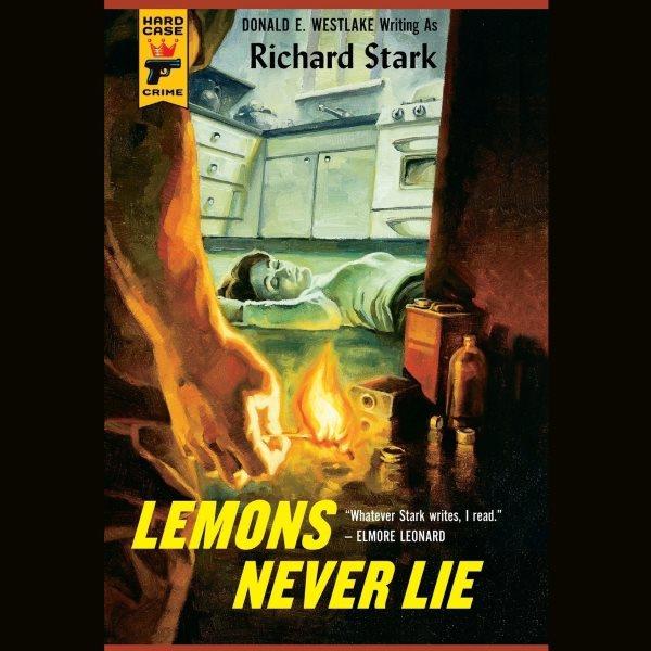 Lemons never lie [electronic resource] / Richard Stark.