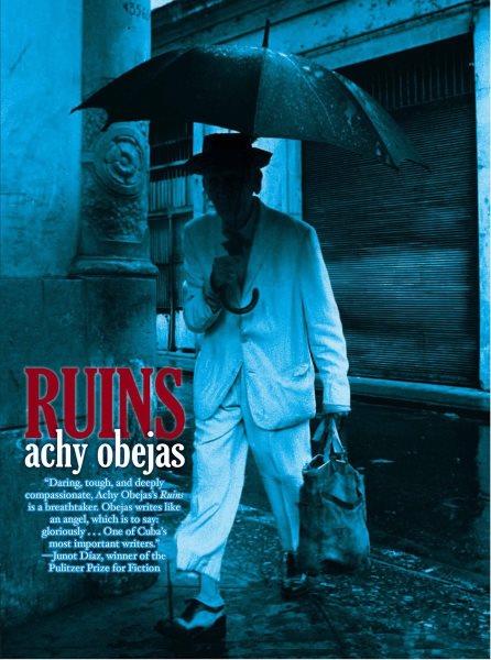 Ruins [electronic resource] / Achy Obejas.