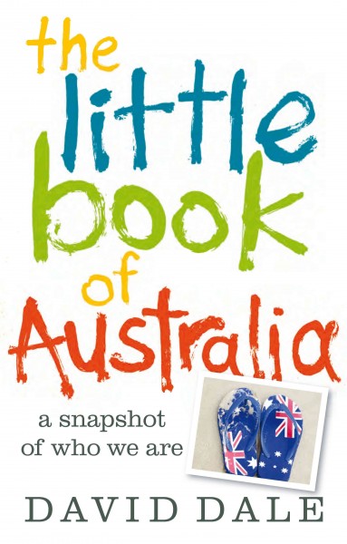 The little book of Australia [electronic resource] / David Dale.