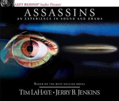 Assassins [electronic resource] : an experience in sound and drama / Tim LaHaye, Jerry B. Jenkin.
