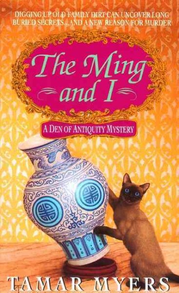 The Ming and I [electronic resource] / Tamar Myers.