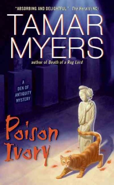Poison ivory [electronic resource] : a Den of Antiquity mystery / Tamar Myers.