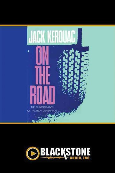 On the road [electronic resource] / by Jack Kerouac.
